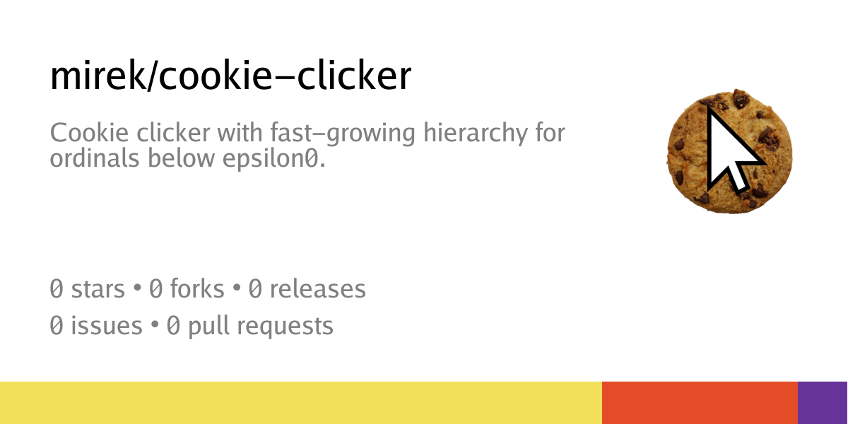 mirek/cookie-clicker: Cookie clicker with fast-growing hierarchy for ...